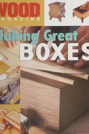 wood magazine making great boxes
