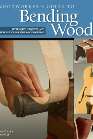 woodworkers guide to bending wood 1