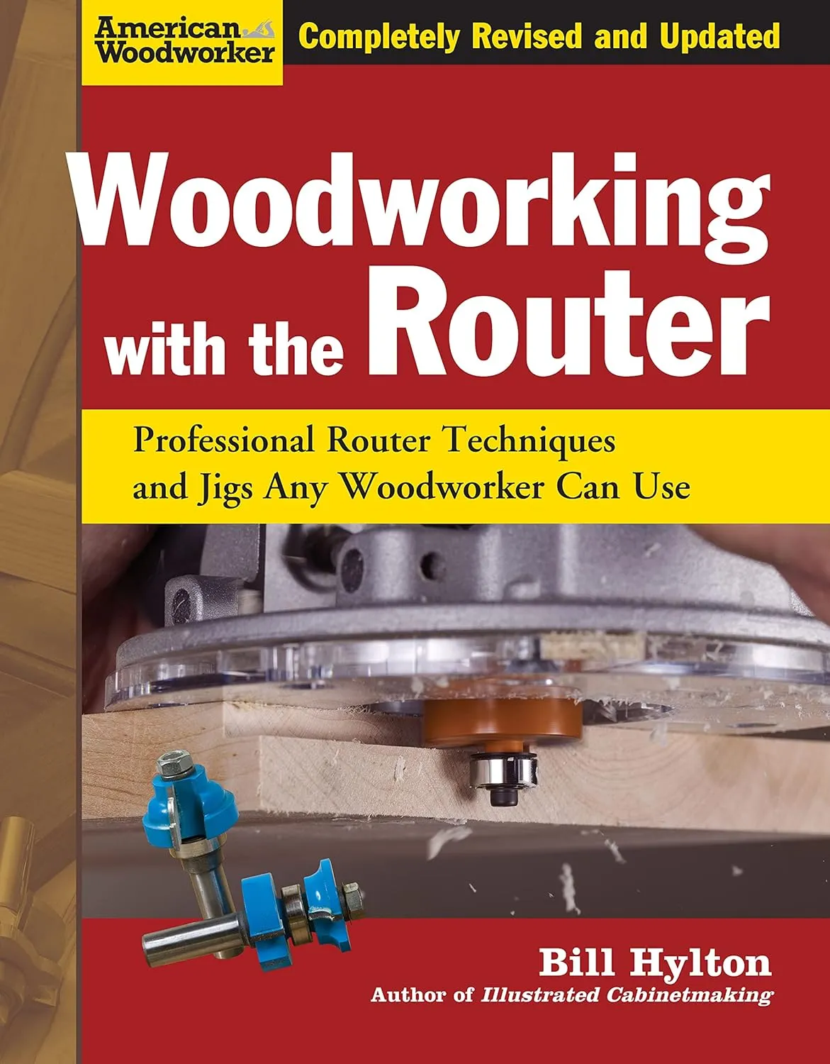woodworking with the router revised and updated professional router techniques and jigs any woodworker can use fox chapel publishing comprehensive beginner friendly guide