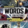 words for pictures the art and business of writing comics and graphic novels2