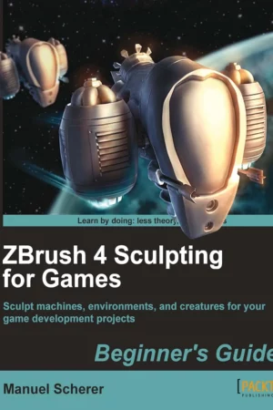 zbrush 4 sculpting for games beginners guide 1