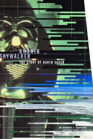 anakin skywalker the story of darth vader