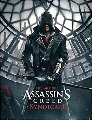 art of the assassins creed syndicate artbook