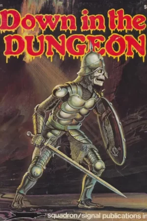 down in the dungeon