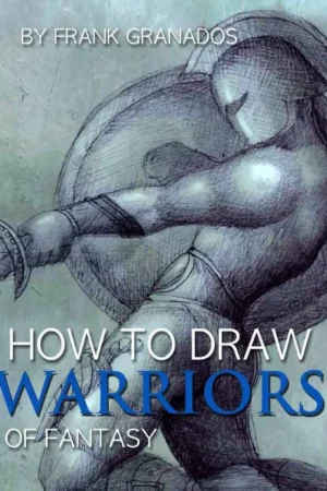 how to draw warriors of fantasy