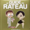 le guide du rteau