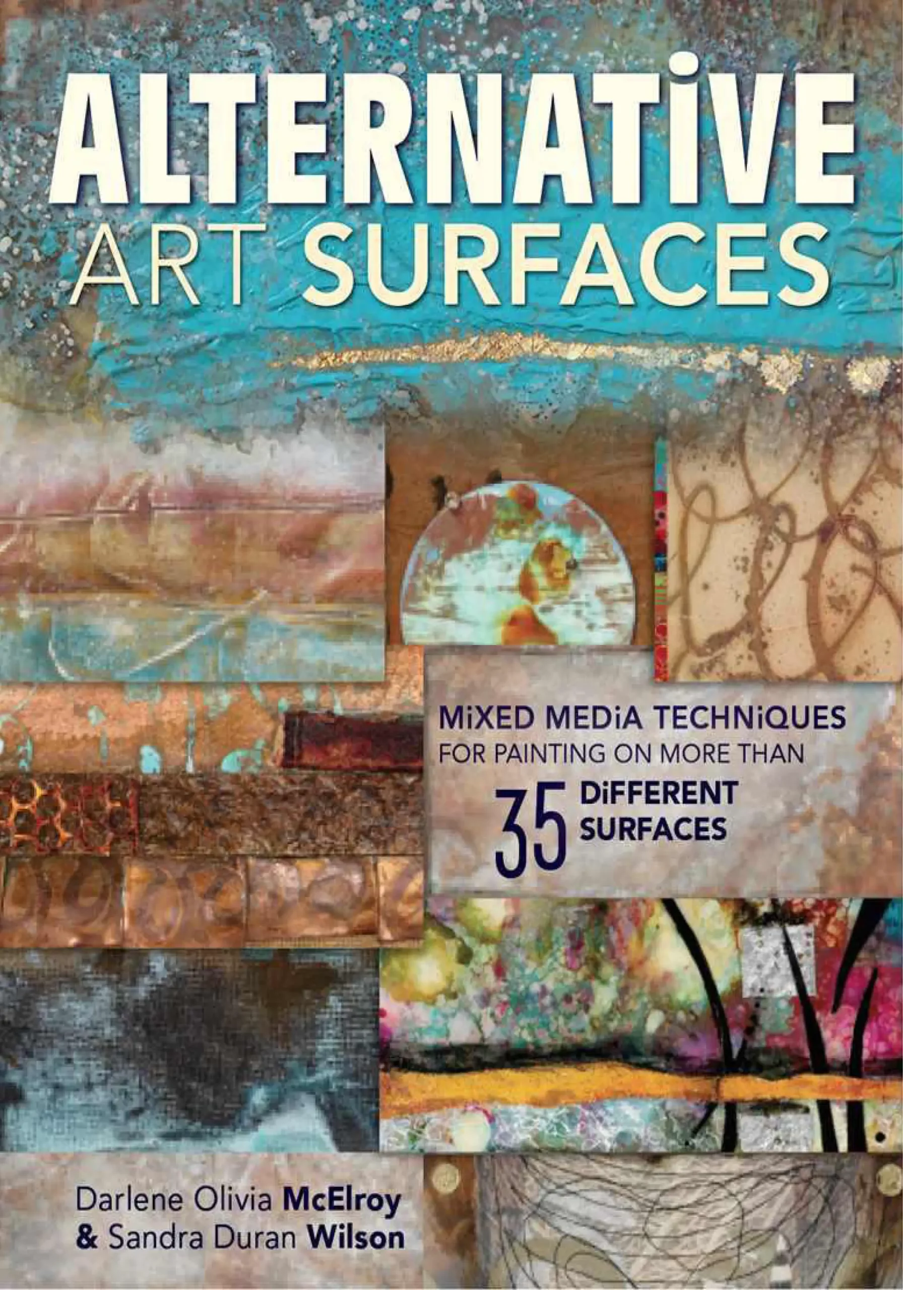 lternative art surfaces mixed media techniques for pa