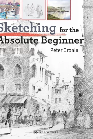 sketching for the absolute beginner