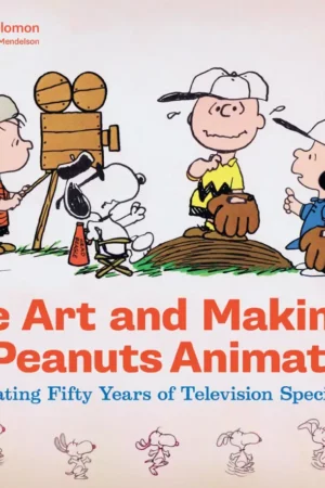 the art and making of peanuts animation