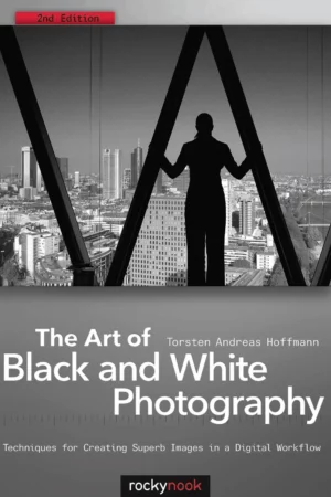 the art of black and white photography