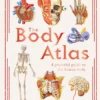 the body atlas a pictorial guide to the human body