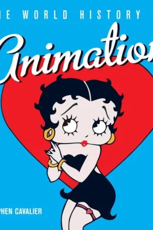 the world history of animation