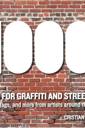 1000 ideas for graffiti and street art