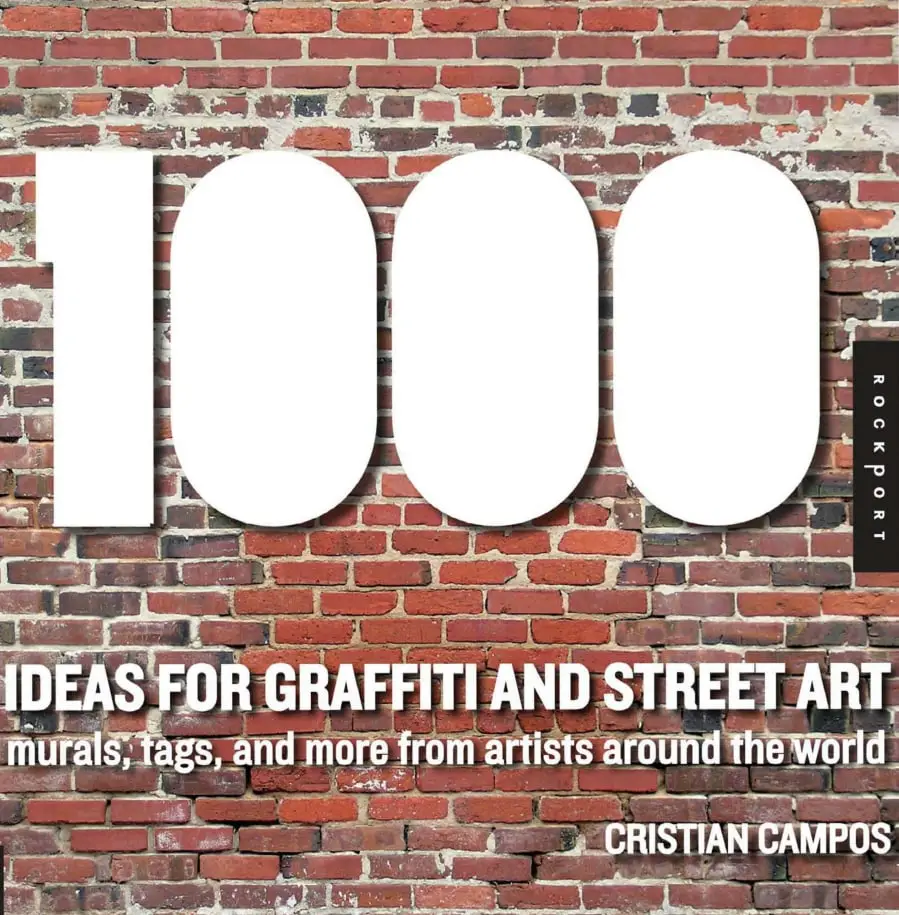 1000 ideas for graffiti and street art