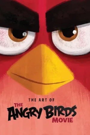 art of the angry birds movie by jim sorenson