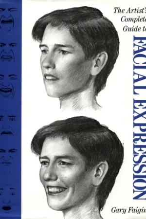 artists complete guide to facial expressions 1