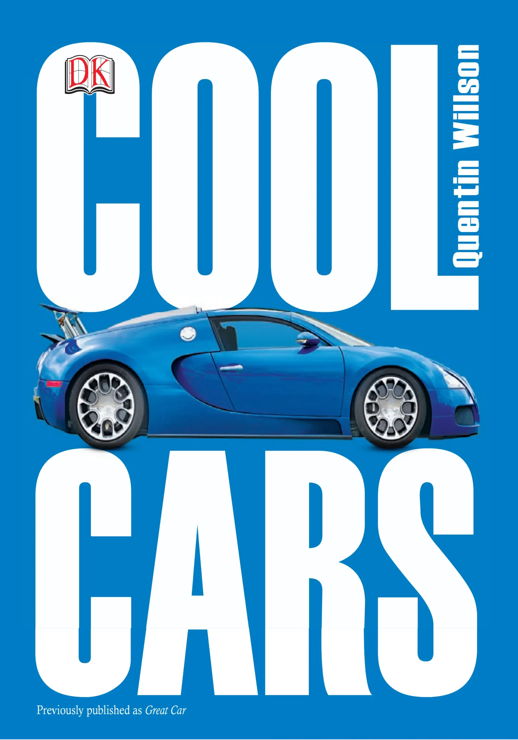 cool quentin willson cars previously published as great car