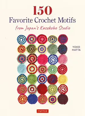 cover image 150 favorite crochet motifs from tokyo