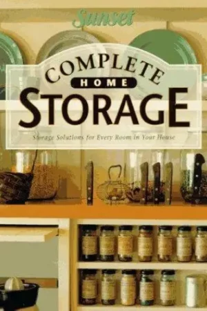 cover image complete home storage the perfect storage