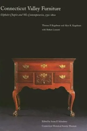 cover image connecticut valley furniture eliphalet chapin and
