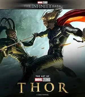 cover image marvel studios the infinity saga the art of thor thor the art of the movie