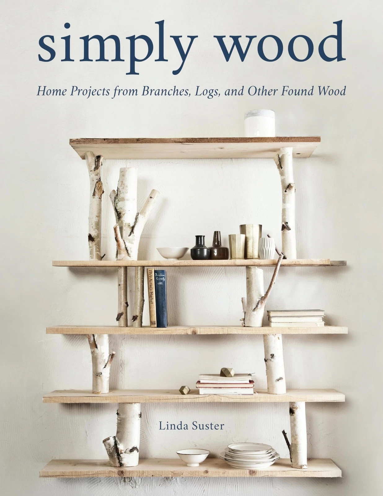cover image simply wood home projects from branches