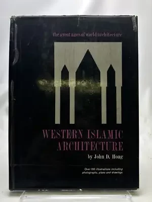 cover image western islamic architecture by john d hoag