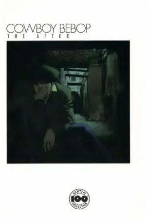 cowboy bebop the after kauboui bibappu the after