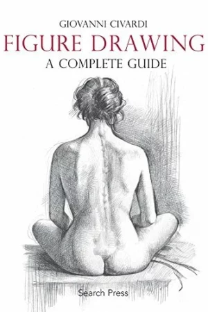 figure drawing a complete guide by2
