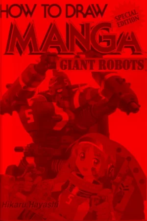 how ro draw manga giant robot