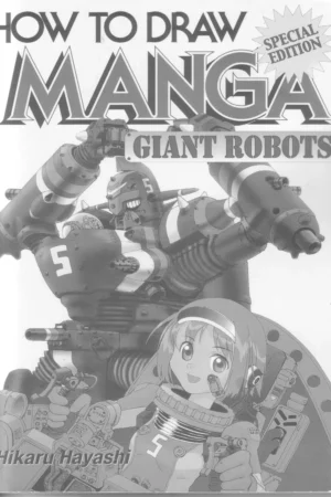 how to draw manga vol 12 giant robots