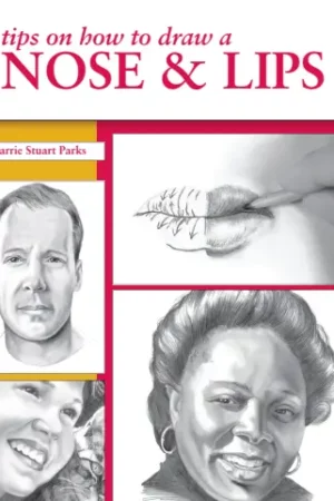 how to draw noses and lips