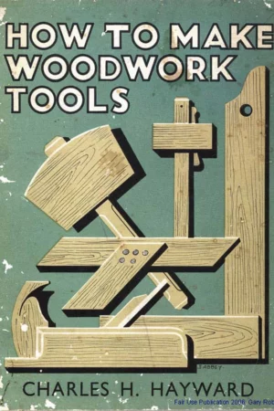 how to make woodwork tools