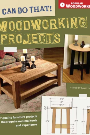 i can do that popular woodworking woodworking projects