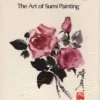 japanese brush painting the art of sumi painting