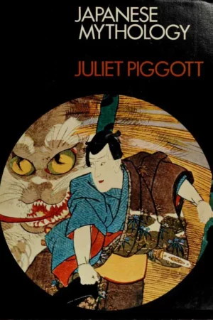japanese mythology by juliet piggott 1969 illustrated ha