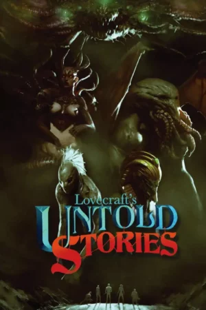 lovecrafts untold stories