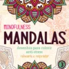 mindfulness mandalas desenhos para colorir anti stress relaxante e inspirador 1