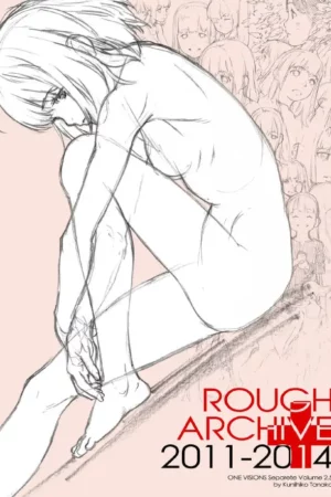 rough archive 2011 2014 one visions separete volume 25