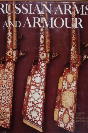 russian arms and armour kremlin museum aurora art 1982 guns swords hc