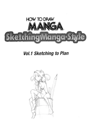 sketching manga style 01 sketching to plan hikaru hayashi etc