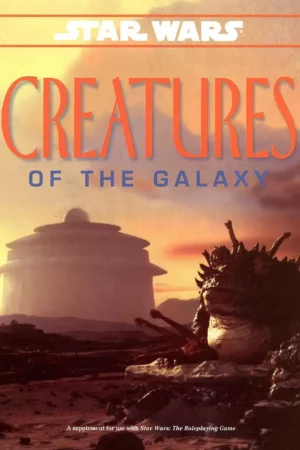 star wars creatures of the galaxy roleplaying