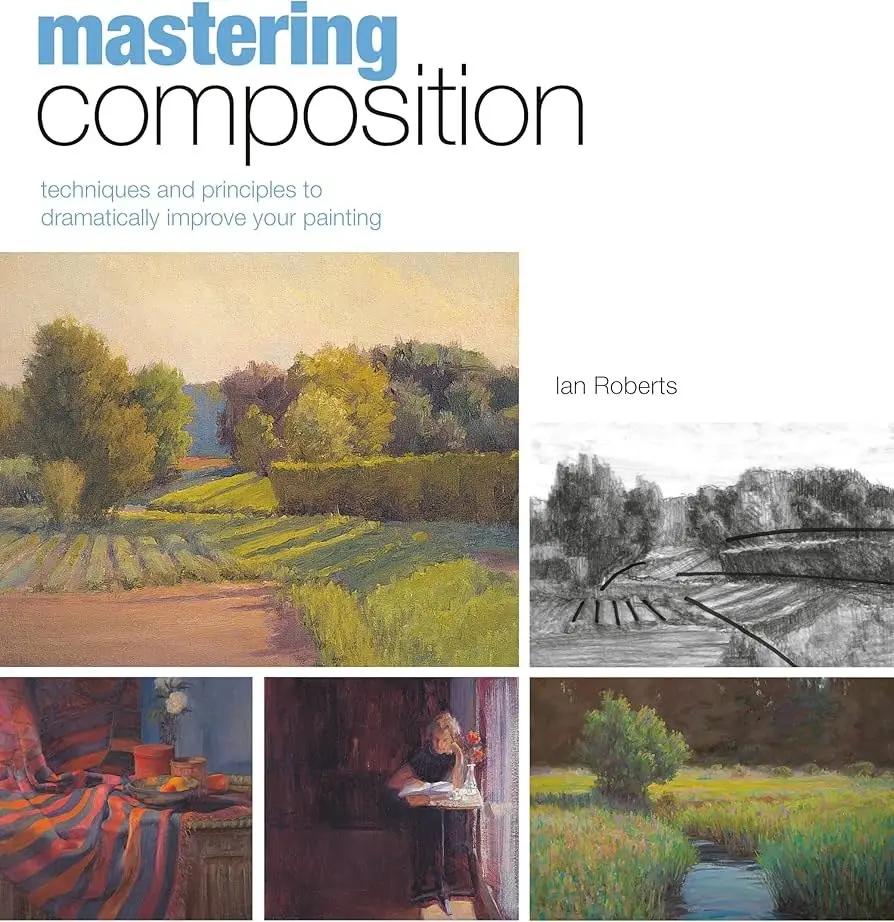 techniques and principles to dramatically improve your painting