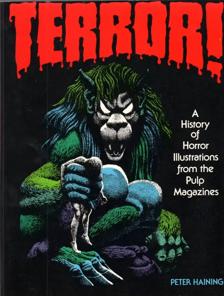 terror a history of horror illustrations from the pulp magazines by peter haining