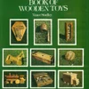 the woodworkers book of wooden toys by vance studley 1980