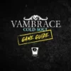 vambrace cold soul game guide