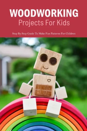 woodworking projects for kids