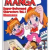 how to draw manga vol 18 super deformed characters vol 1 humans