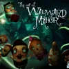 the art of wayward manor