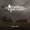 the vanishing of ethan carter